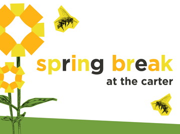 "Spring Break at the Carter"