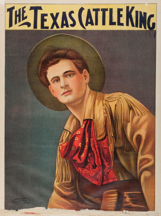 A color print of a White cowboy wearing a hat, fringed jacket, and a red bandana below text that reads, "The Texas Cattle King."