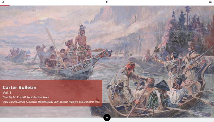 Screenshot of the Carter Bulletin, Vol. 1, "Charles M. Russell: New Perspectives."