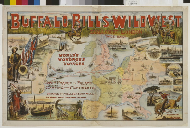 A color advertising poster of Buffalo Bill's Wild West World's Wonderous Voyage showing cowboys, American Indians, and a map with voyage routes.