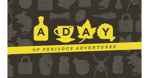 &quot;A Day of Perilous Adventures&quot;