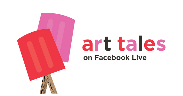 &quot;Art Tales on Facebook Live&quot;