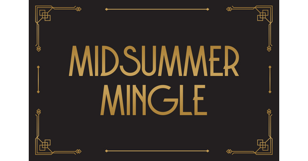 "Midsummer Mingle"