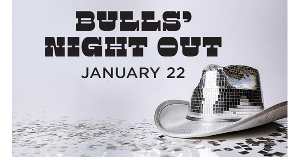 &quot;Bulls&#039; Night Out, January 22&quot;