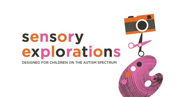 "Sensory Explorations: Designed for children on the autism spectrum"