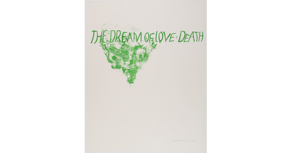 An abstract color print of a green triangular splotchy form beneath green handwritten text that reads, "The dream of love & death."