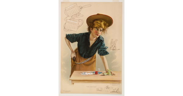 A color print calendar page of a White cowgirl, hair piled high under a hat, wearing an open-necked blue blouse and leaning over poker chips and cards on a table, one hand on her gun and the other on the table holding a wad of money.