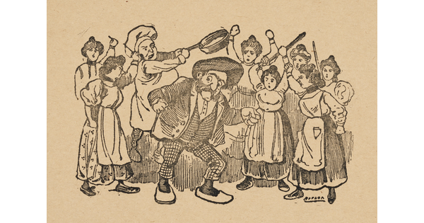 A black-and-white print of a cartoon-like man in a hat and suit surrounded by a chef about to hit him with a skillet and women with raised rolling pins.